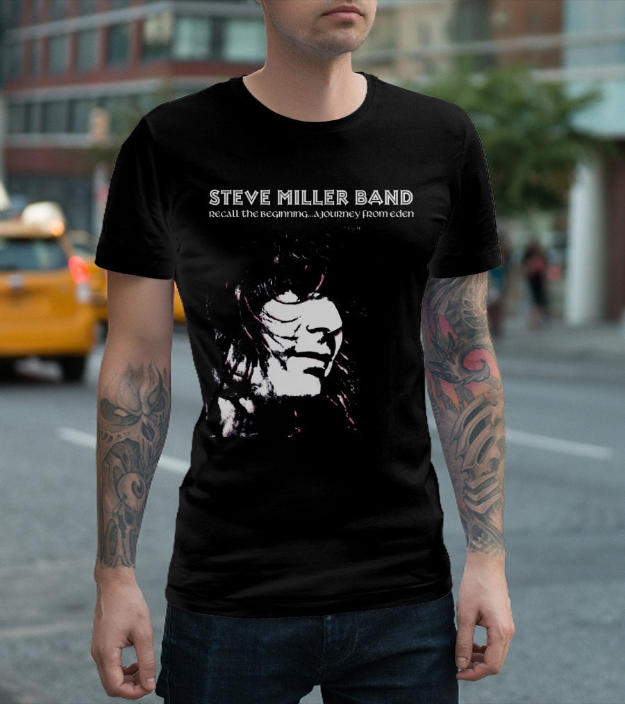 Steve Miller Band Recall The Beginning A Journey From Eden T-Shirt