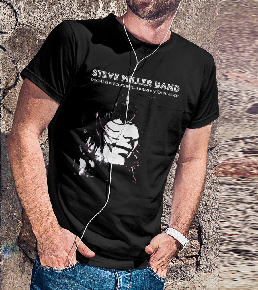 Steve Miller Band Recall The Beginning A Journey From Eden T-Shirt