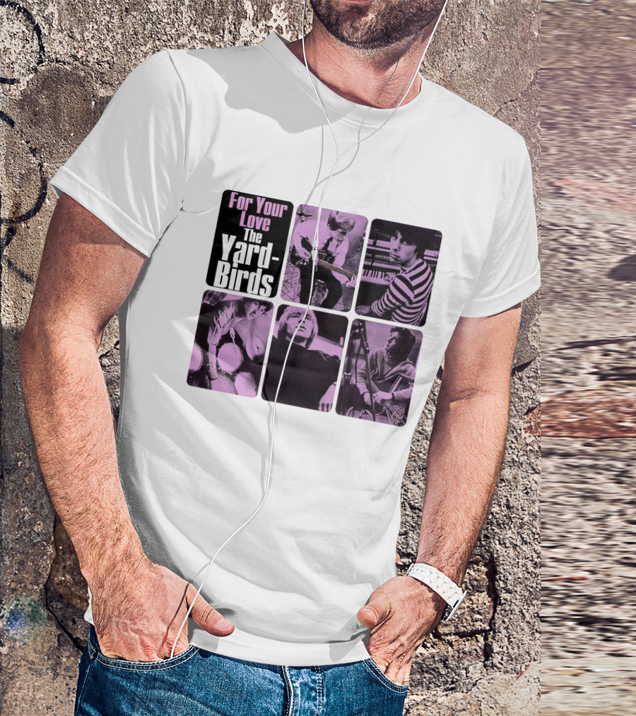 For Your Love The Yardbirds Retro Music Collage T-Shirt