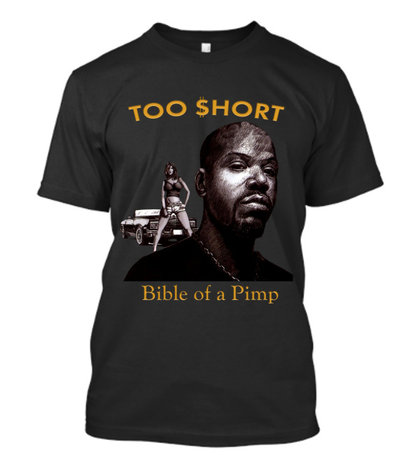 Too $Hort Bible Of A Pimp T-Shirt