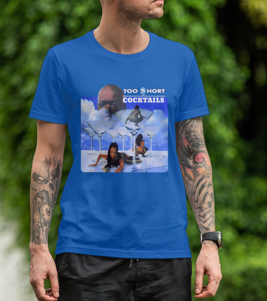Too $Hort Cocktails T-Shirt