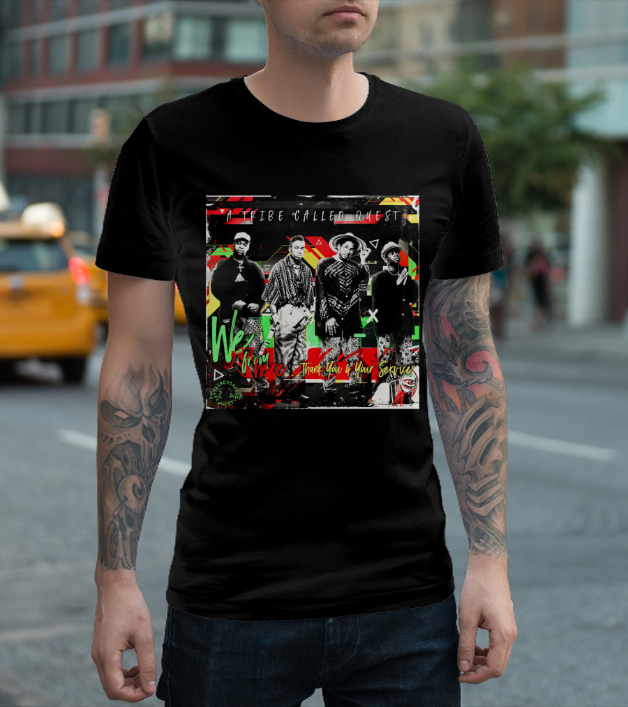 A Tribe Called Quest We Got It From Here Thank You 4 Your Service T-Shirt