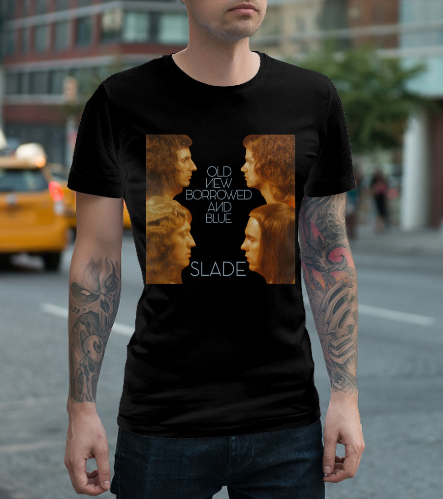 Old New Borrowed And Blue Slade T-Shirt