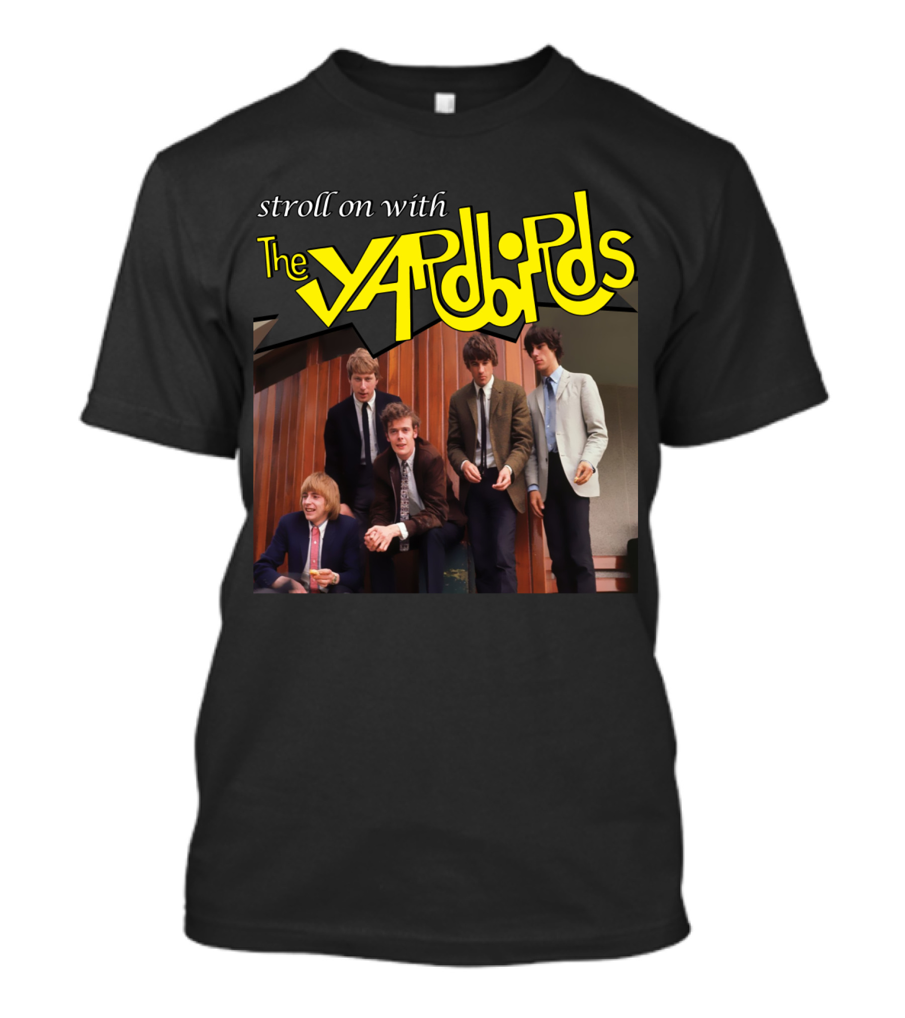 Stroll On With The Yardbirds T-Shirt