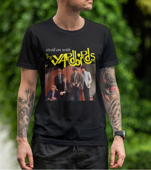 Stroll On With The Yardbirds T-Shirt