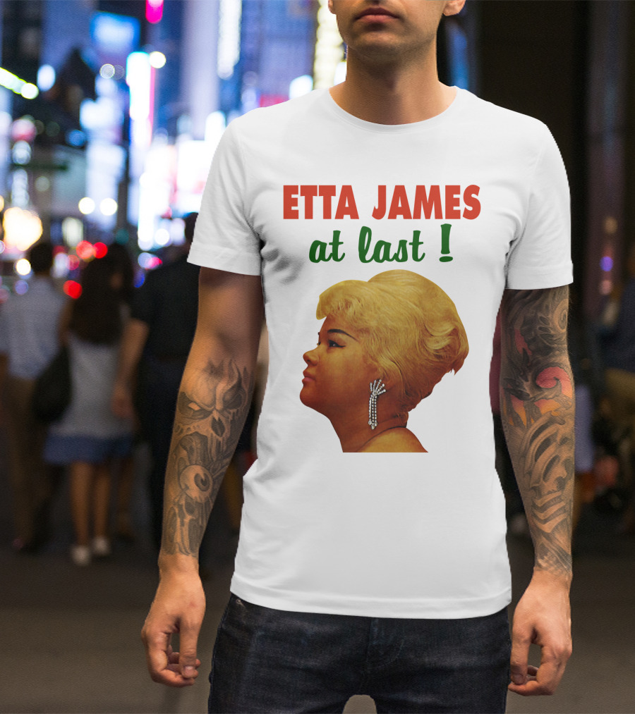 Etta James At Last T-Shirt
