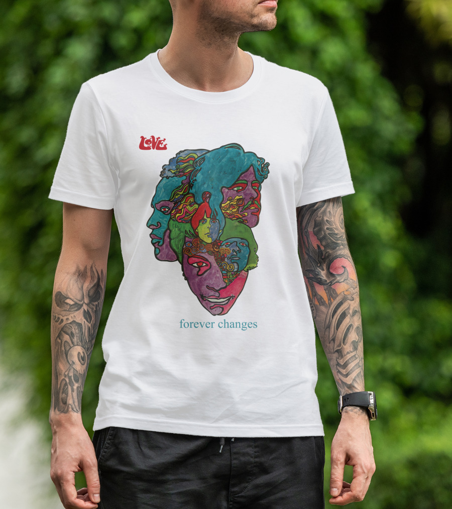 Love Forever Changes 1967 Psychedelic T-Shirt