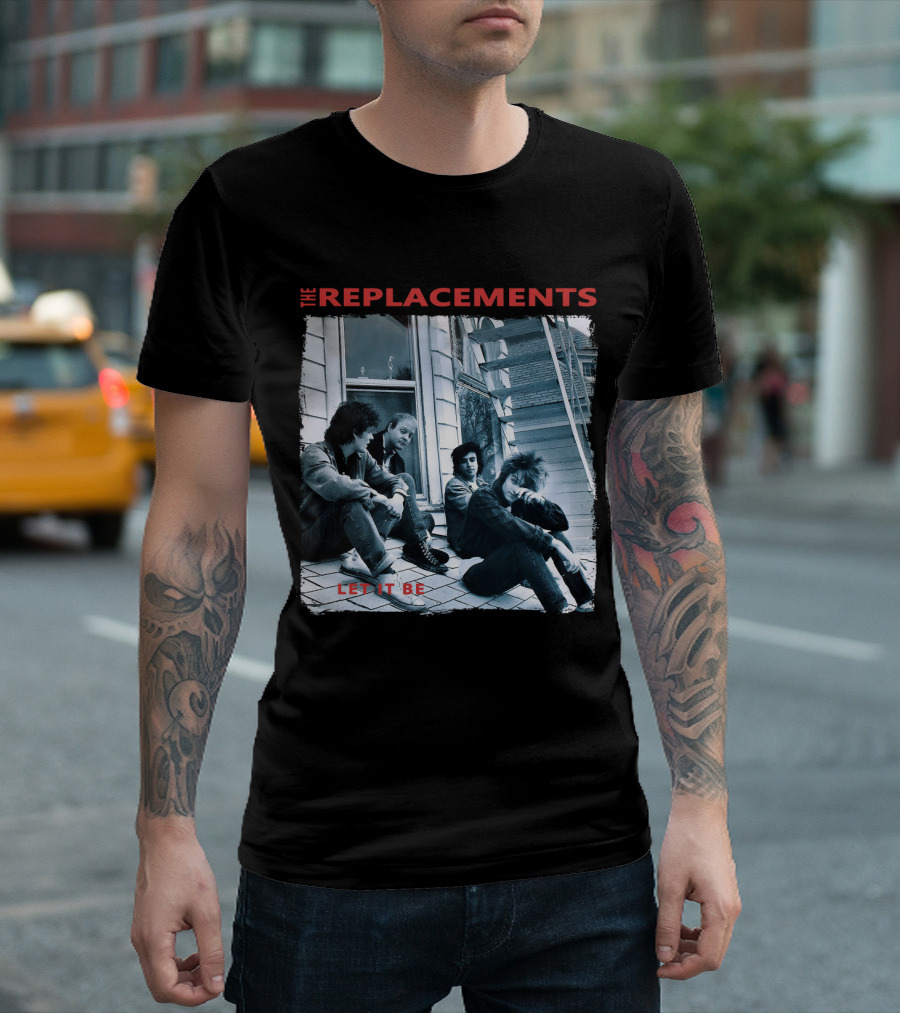 The Replacements Let It Be Album Cover Band Members Sitting Image T-Shirt