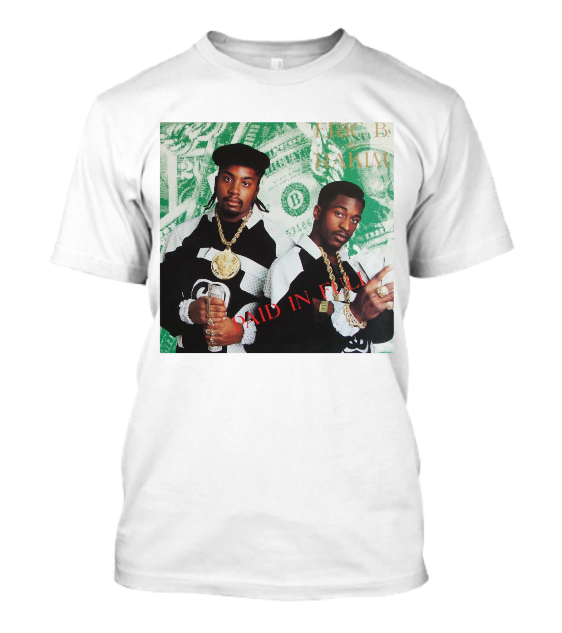 Eric B And Rakim Paid In Full Vintage Hip-Hop Album Cover T-Shirt