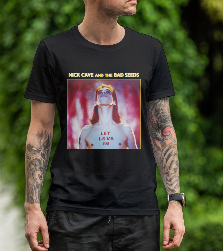 Nick Cave And The Bad Seeds Let Love In T-Shirt