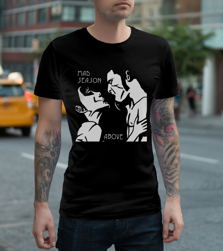 Mad Season Above T-Shirt