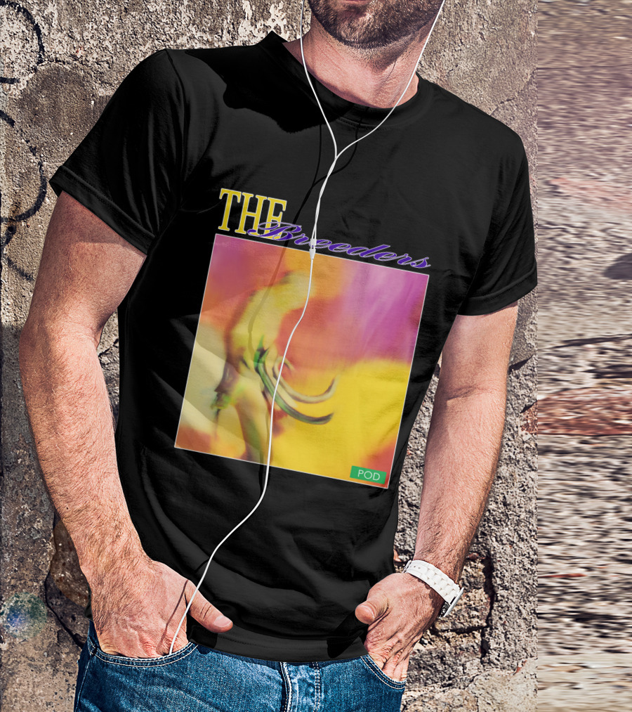 THE Breeders POD T-Shirt