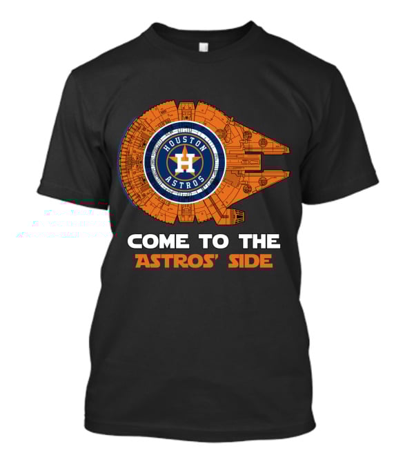 Houston Astros Millennium Falcon Come To The Astros' Side MLB T-Shirt