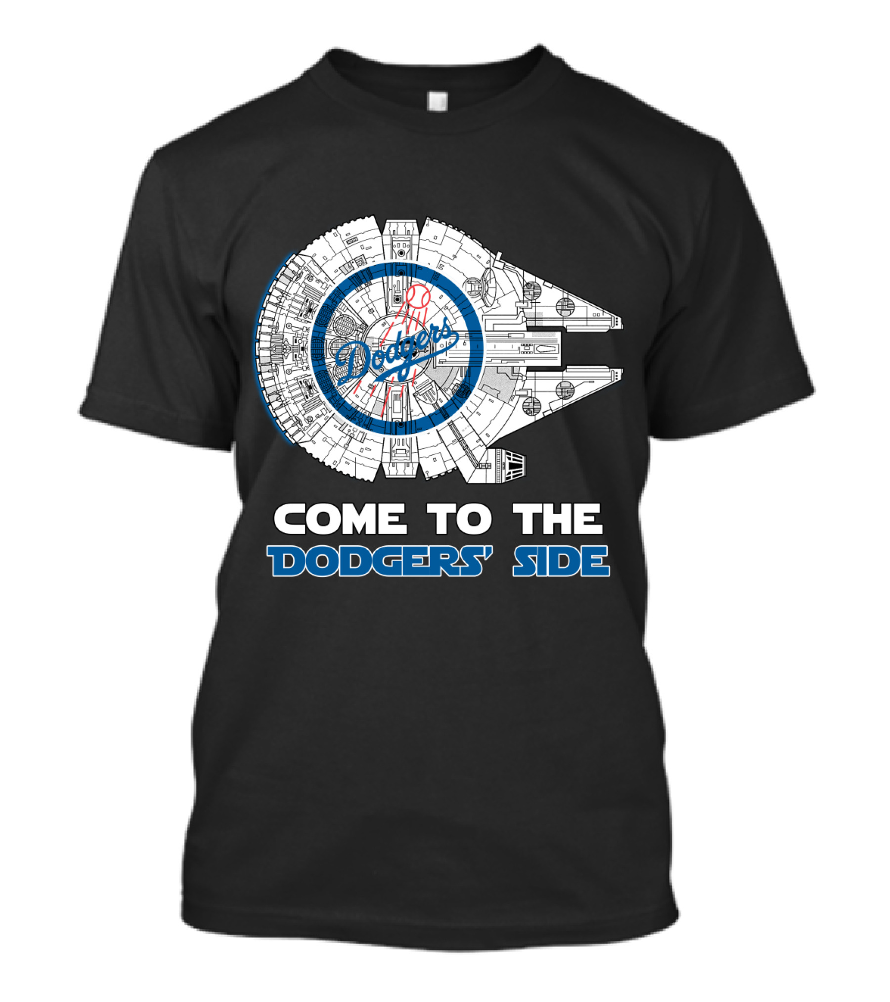 Come To The Dodgers' Side Los Angeles Dodgers Millennium Falcon Mlb Spaceship T-Shirt
