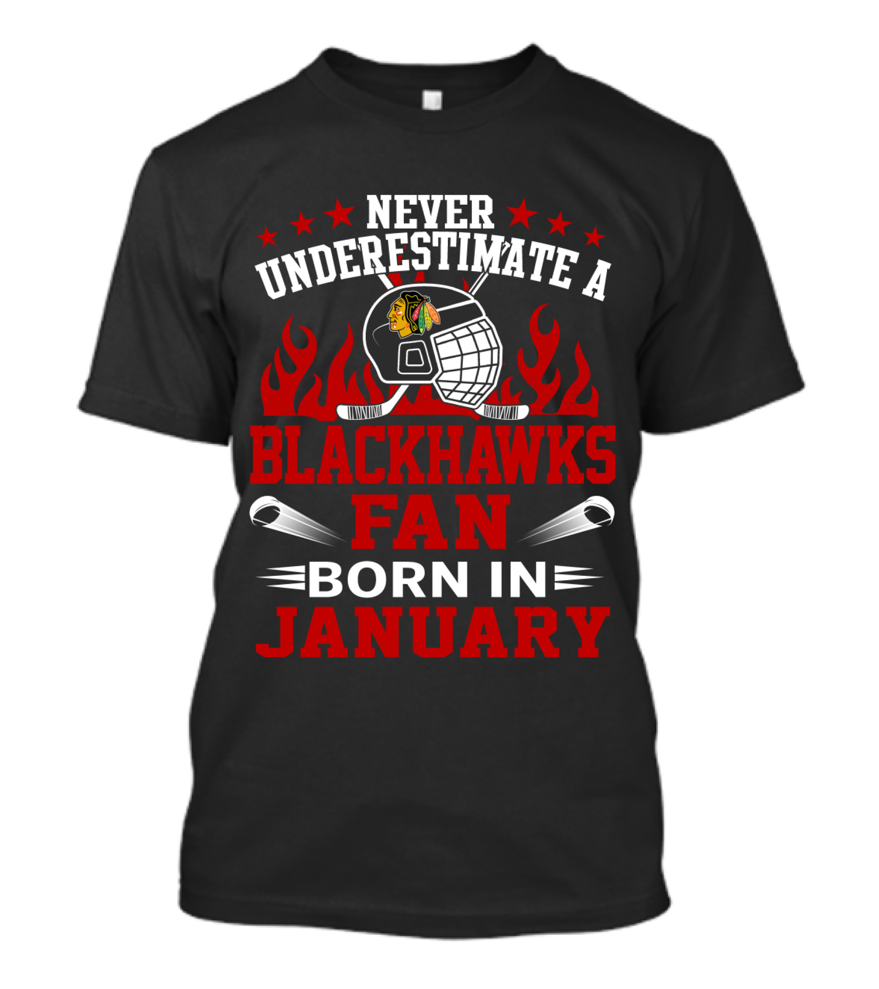 Never Underestimate A Blackhawks Fan Born In January Hockey Helmet Flames Stars T-Shirt