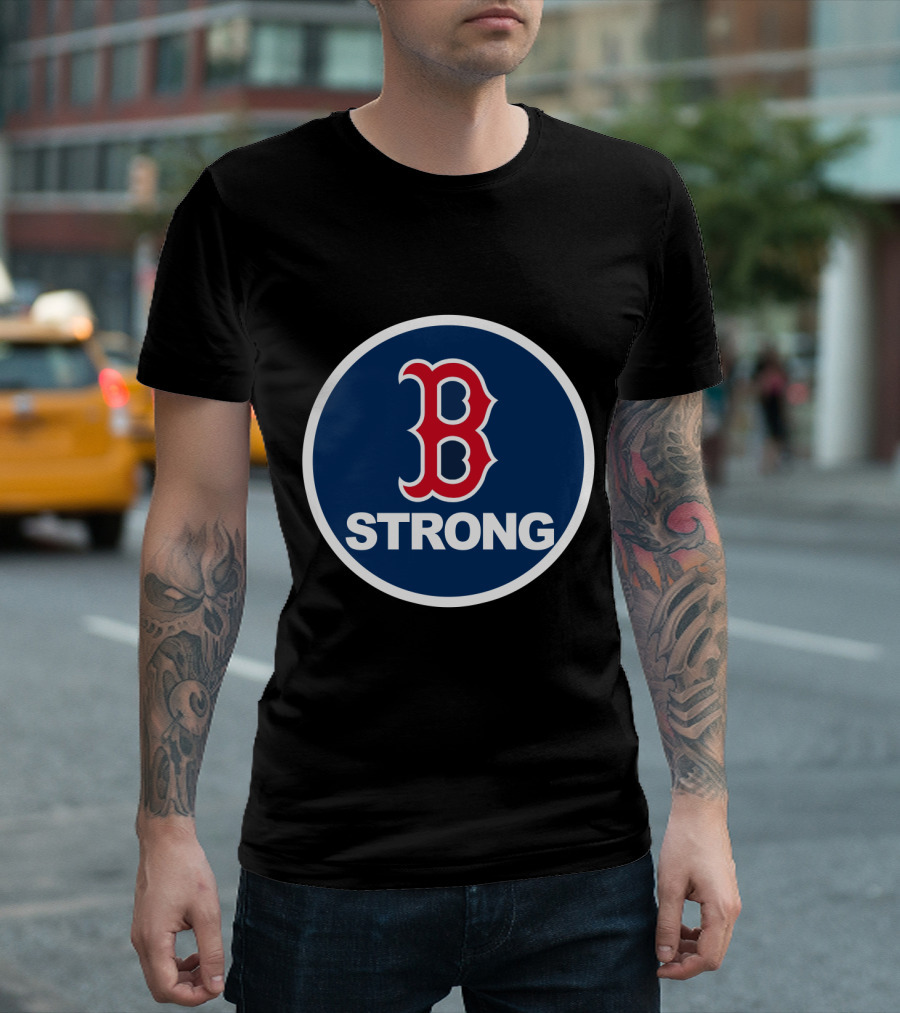 B Strong Red Sox Boston T-Shirt