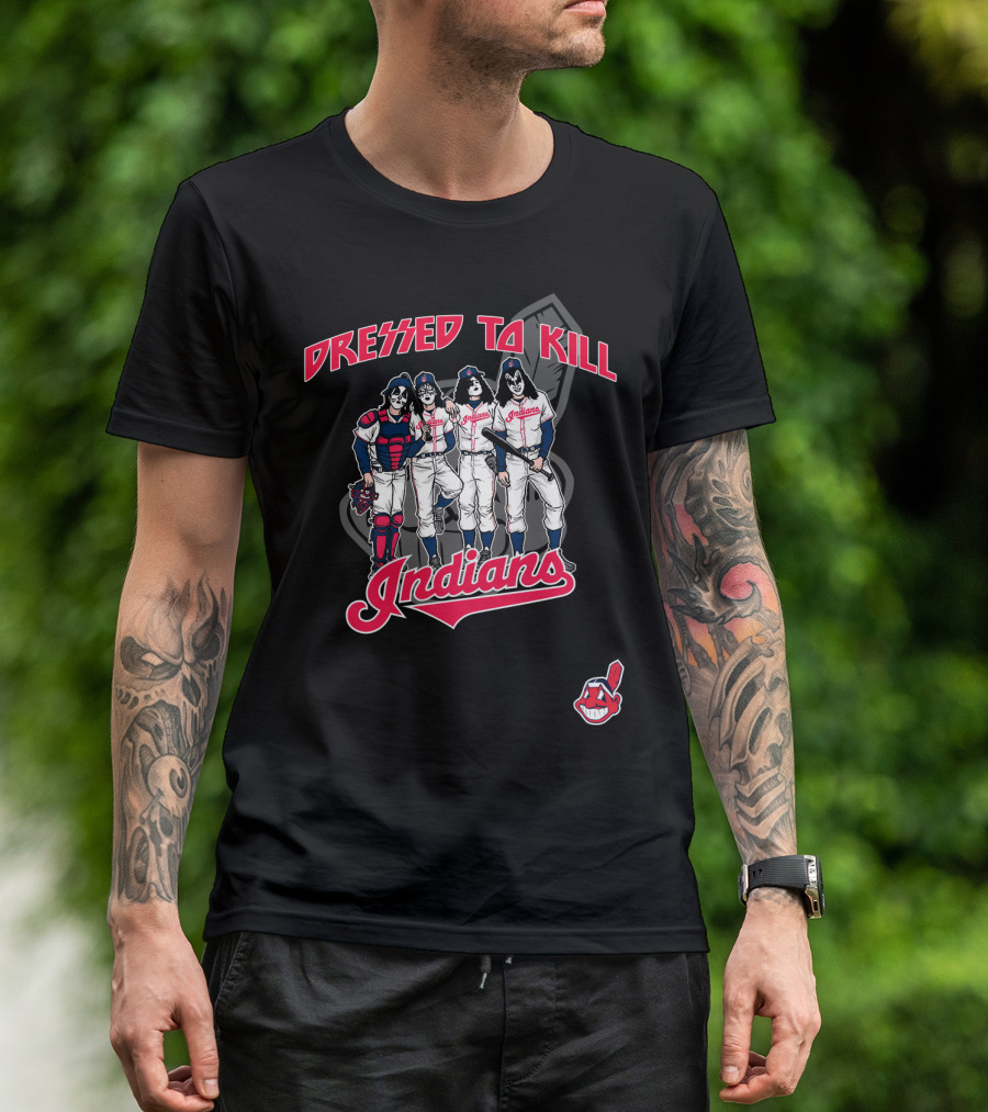 Dressed To Kill Indians T-Shirt