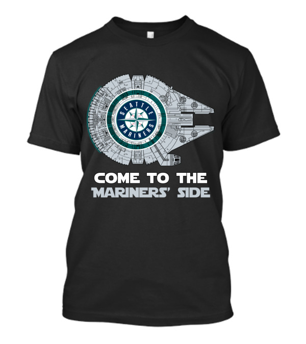 Seattle Mariners Come To The Mariners' Side Millennium Falcon T-Shirt