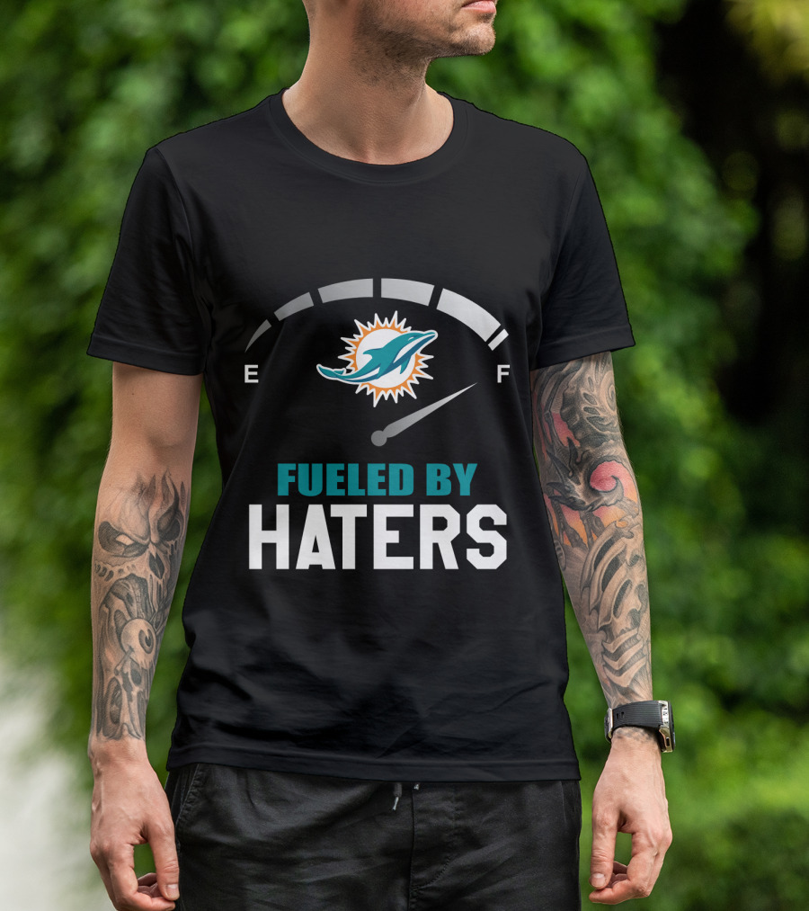Miami Dolphins Fueled By Haters Fuel Gauge T-Shirt