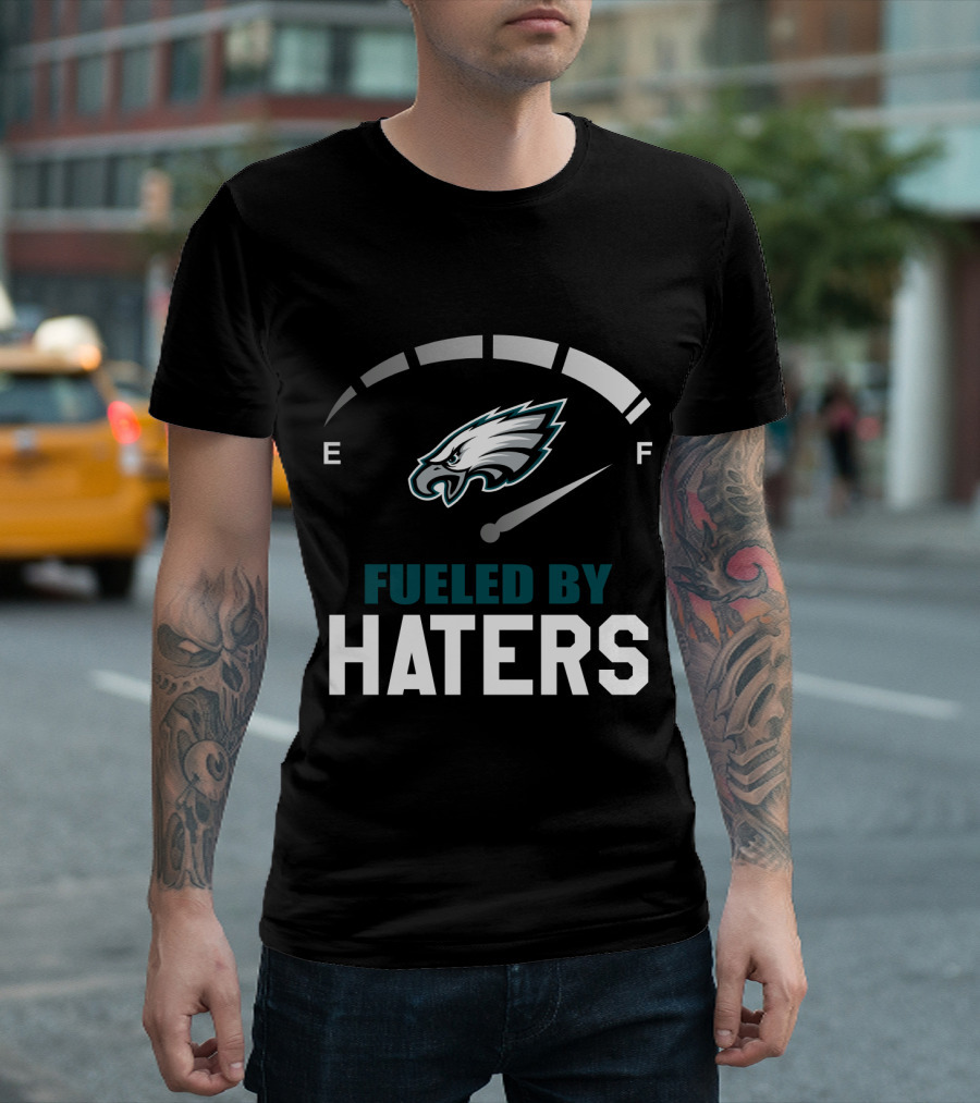 Philadelphia Eagles Fueled By Haters E F Speedometer T-Shirt