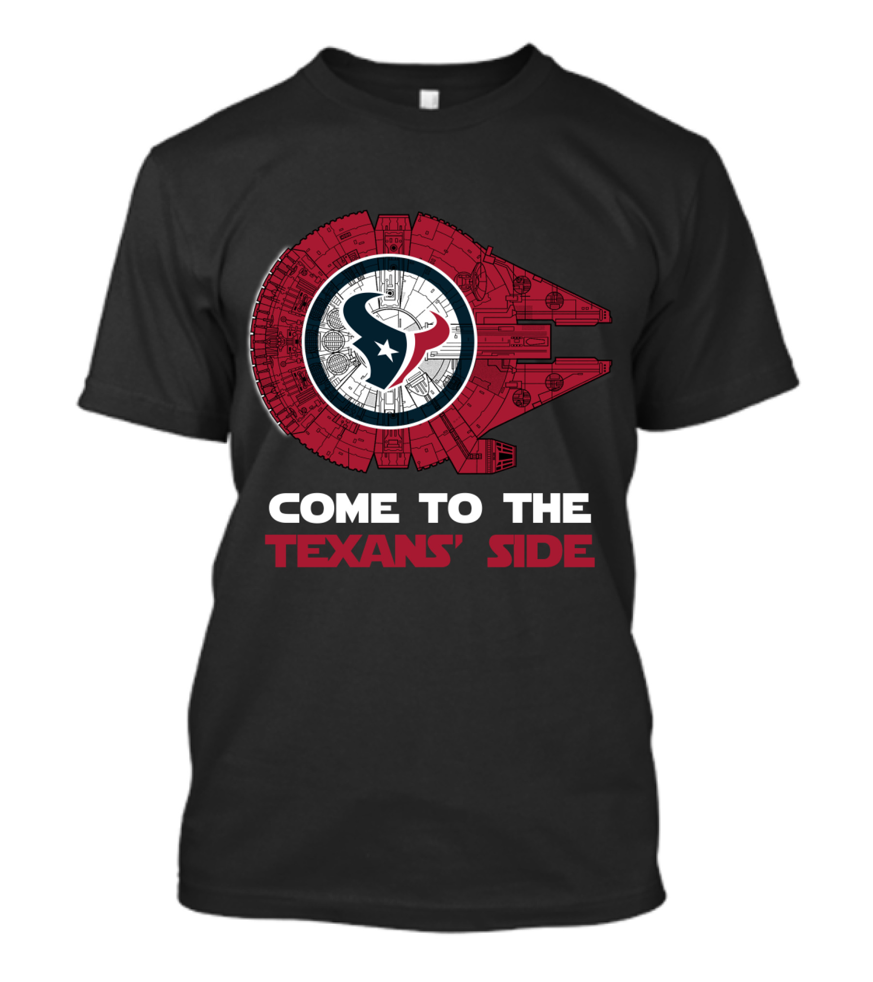 Come To The Texans' Side Houston Texans Millennium Falcon T-Shirt
