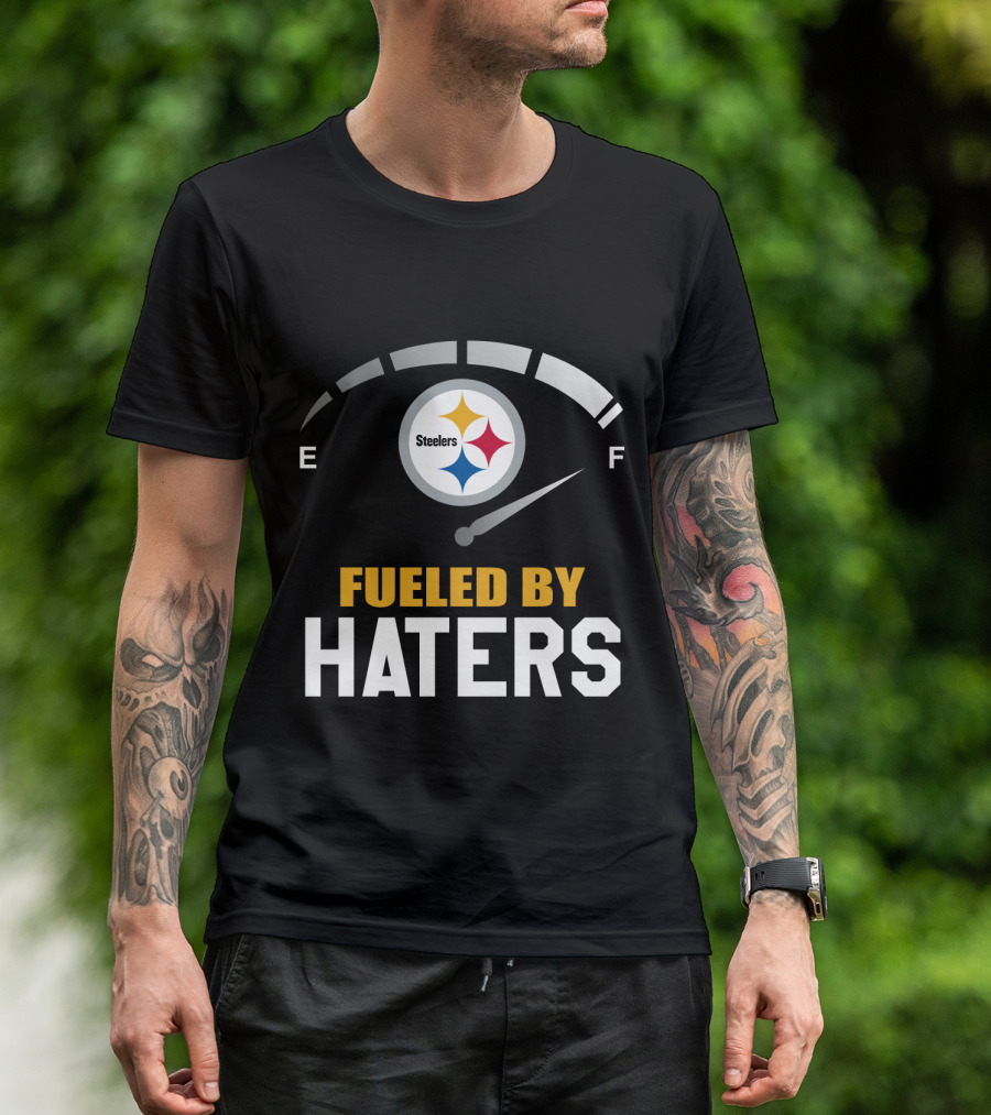 Pittsburgh Steelers Fueled By Haters Fuel Gauge T-Shirt