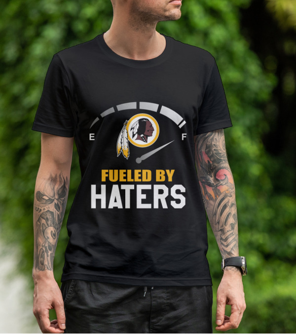 Fueled By Haters Washington Redskins Logo Fuel Gauge T-Shirt