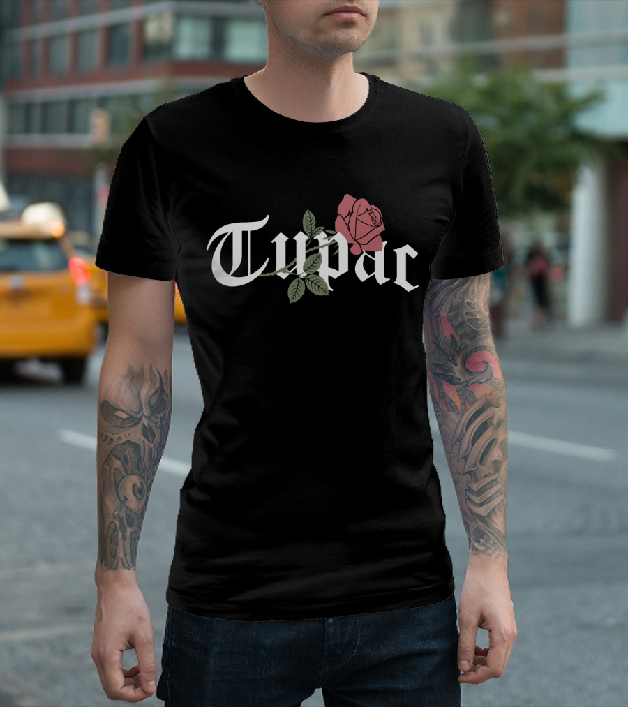 Tupac Gothic Font With Rose T-Shirt