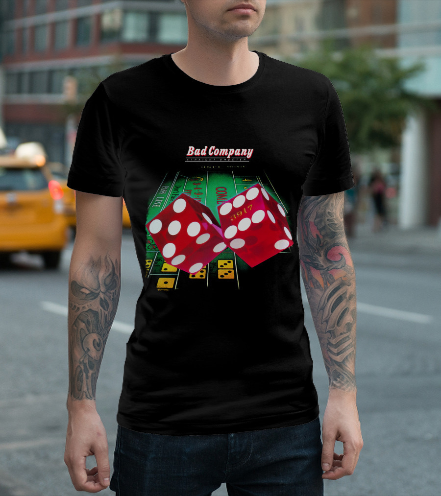 Bad Company Straight Shooter Dice 3917 T-Shirt