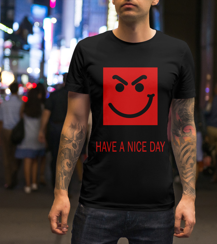 Have A Nice Day Mischievous Red Smiley Face BJV 20 T-Shirt