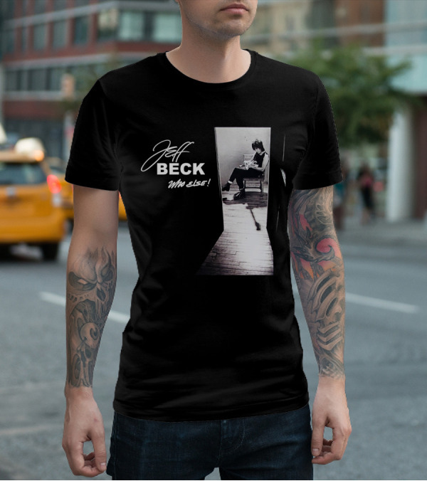 Jeff Beck Who Else T-Shirt