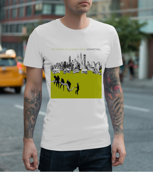Joni Mitchell The Hissing Of Summer Lawns Cityscape Lawns T-Shirt