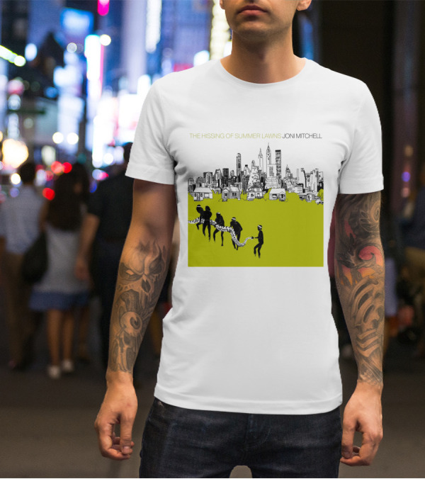 Joni Mitchell The Hissing Of Summer Lawns Cityscape Lawns T-Shirt