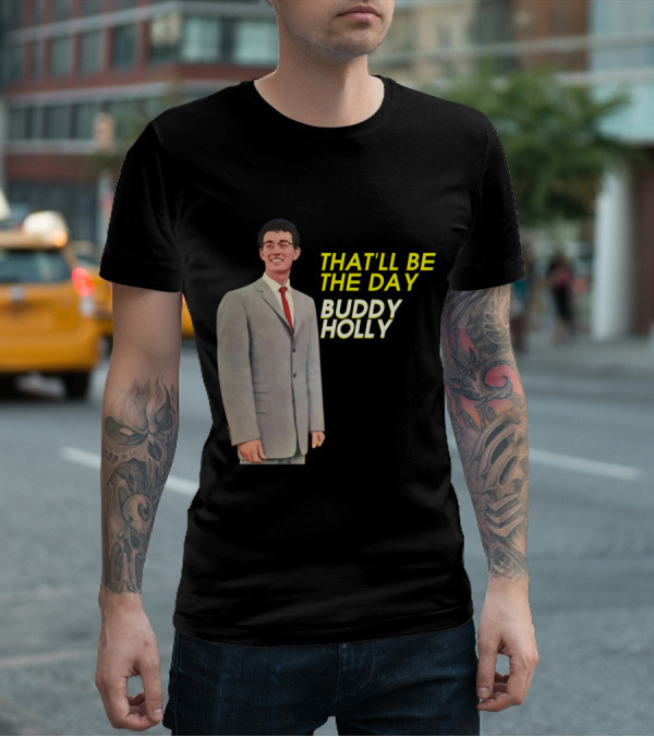 Buddy Holly That'll Be The Day T-Shirt