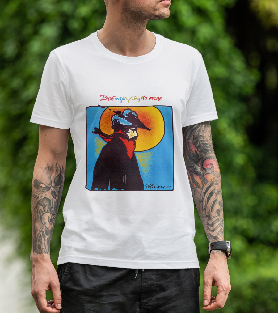 Badfinger Say No More Peter Max Art BFG 02 T-Shirt
