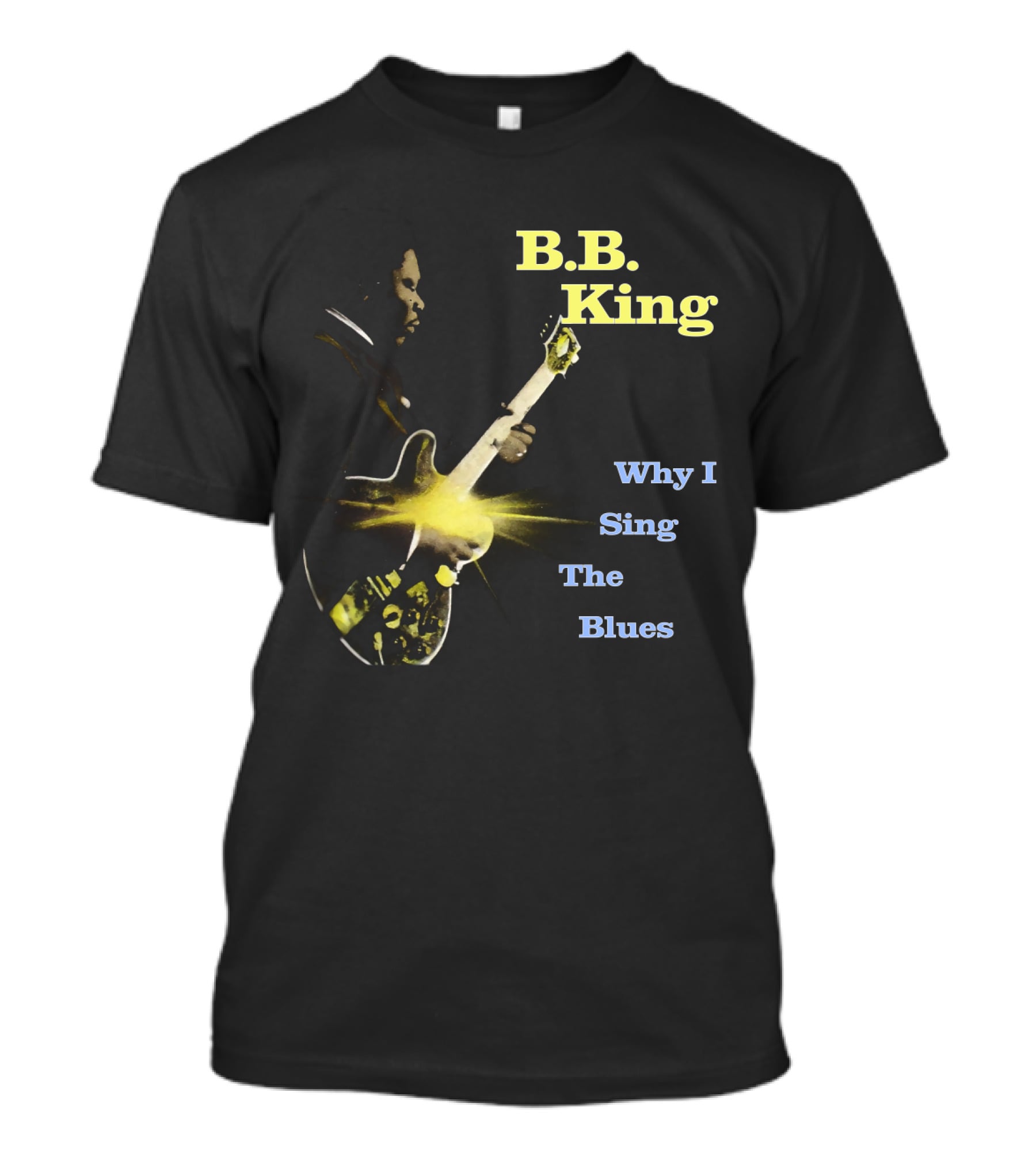 B.B. King Why I Sing The Blues Guitar Legend Iconic Music T-Shirt