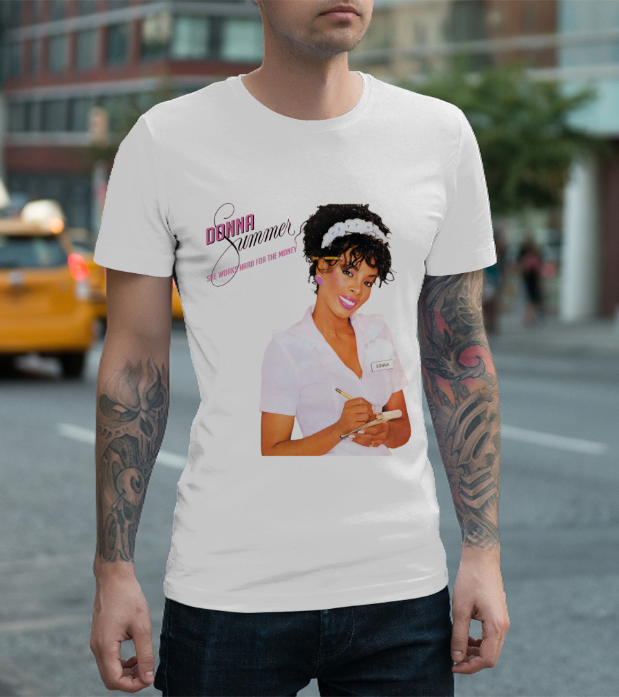 Donna Summer She Works Hard For The Money Waitress 80S Nostalgia T-Shirt