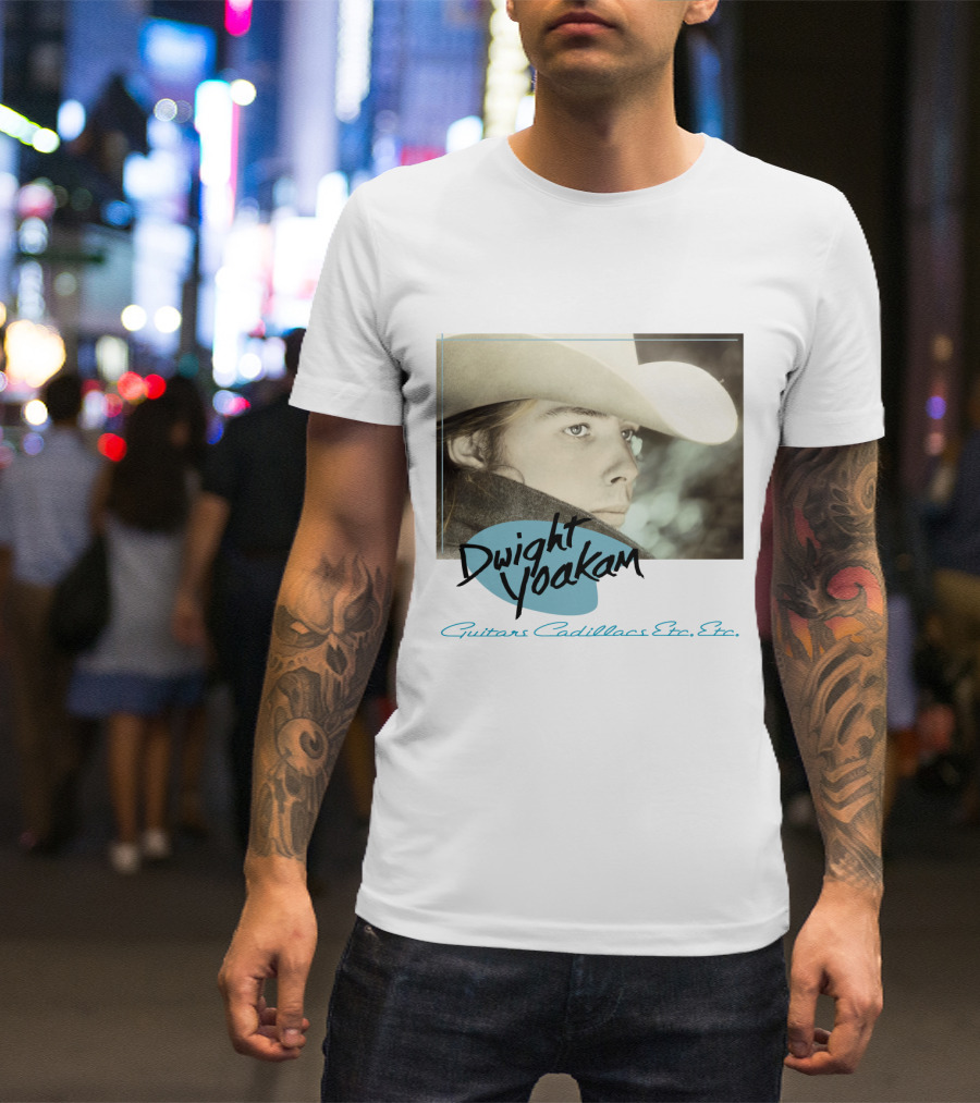 Dwight Yoakam Guitars Cadillacs Etc. Etc T-Shirt