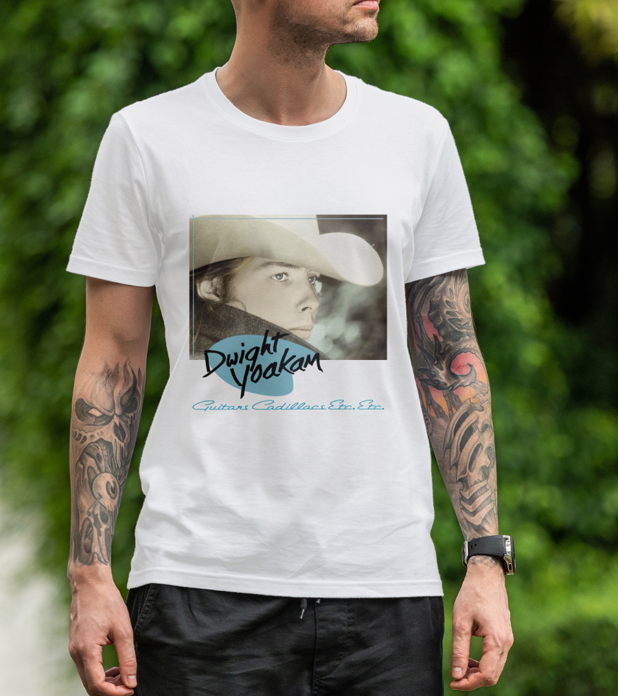 Dwight Yoakam Guitars Cadillacs Etc. Etc T-Shirt