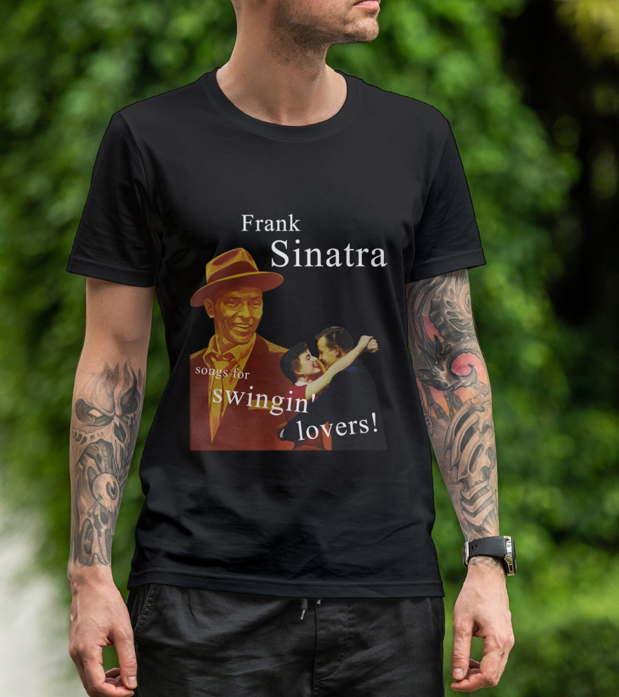 Frank Sinatra Songs For Swingin' Lovers T-Shirt