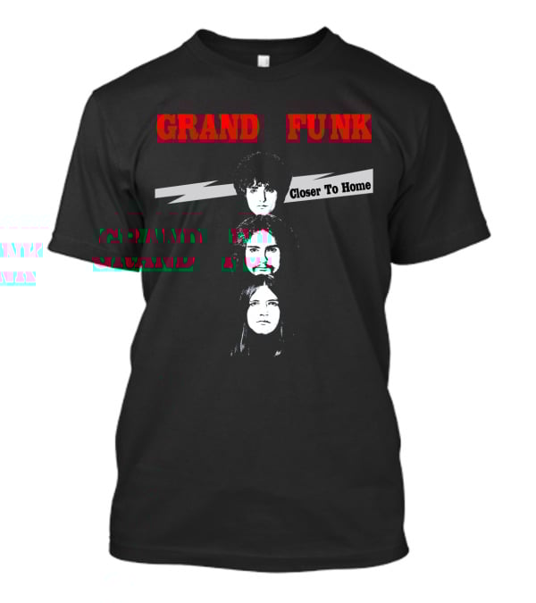 Grand Funk Closer To Home Album Art GFR 07 T-Shirt
