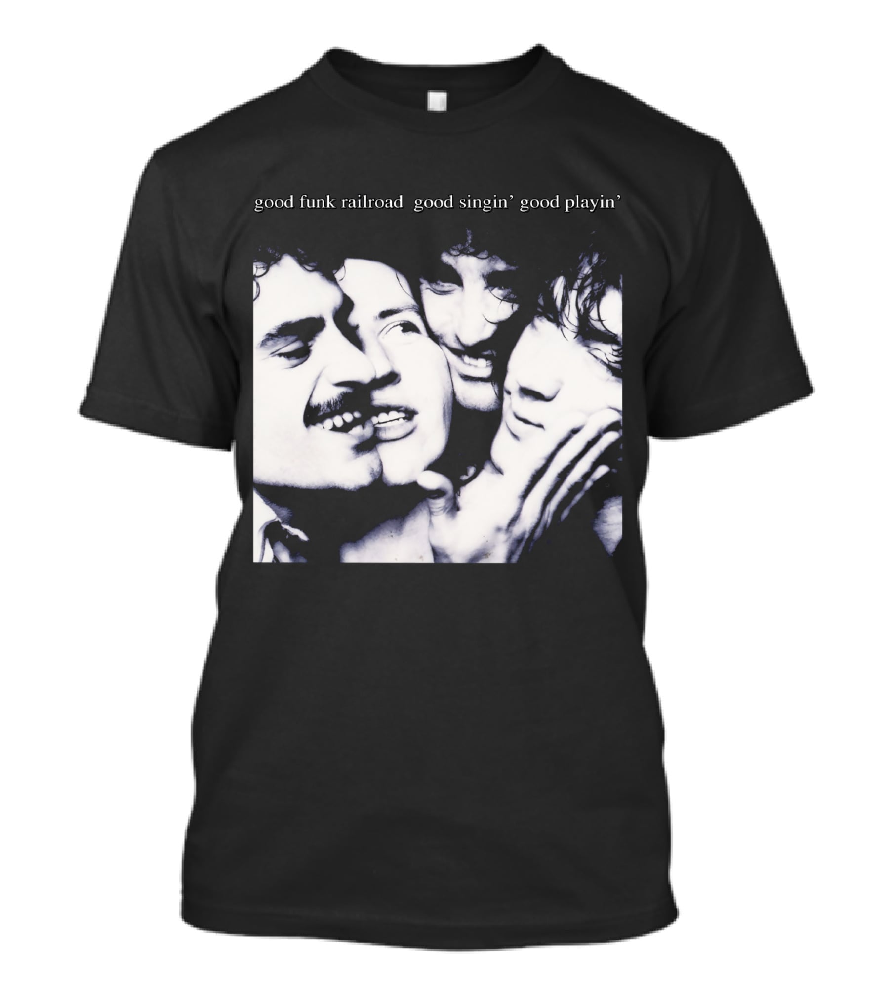 Good Funk Railroad Good Singin' Good Playin' Band T-Shirt