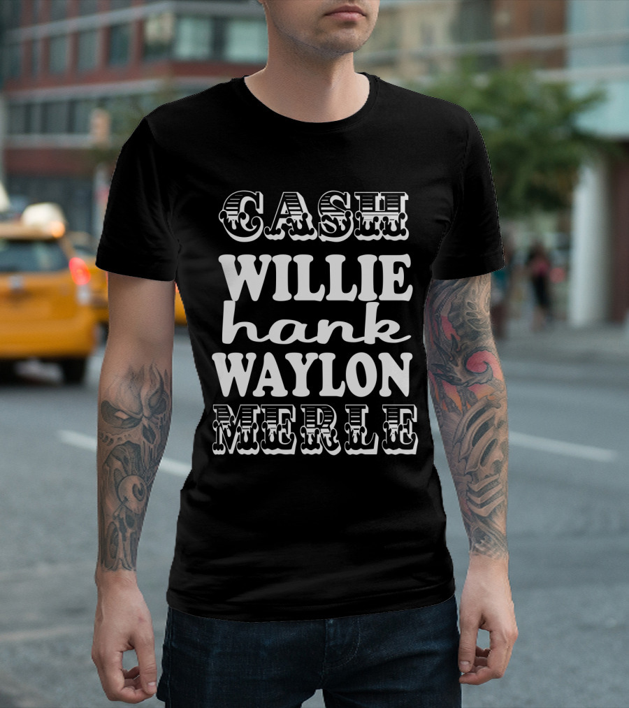 Cash Willie Hank Waylon Merle Legends T-Shirt