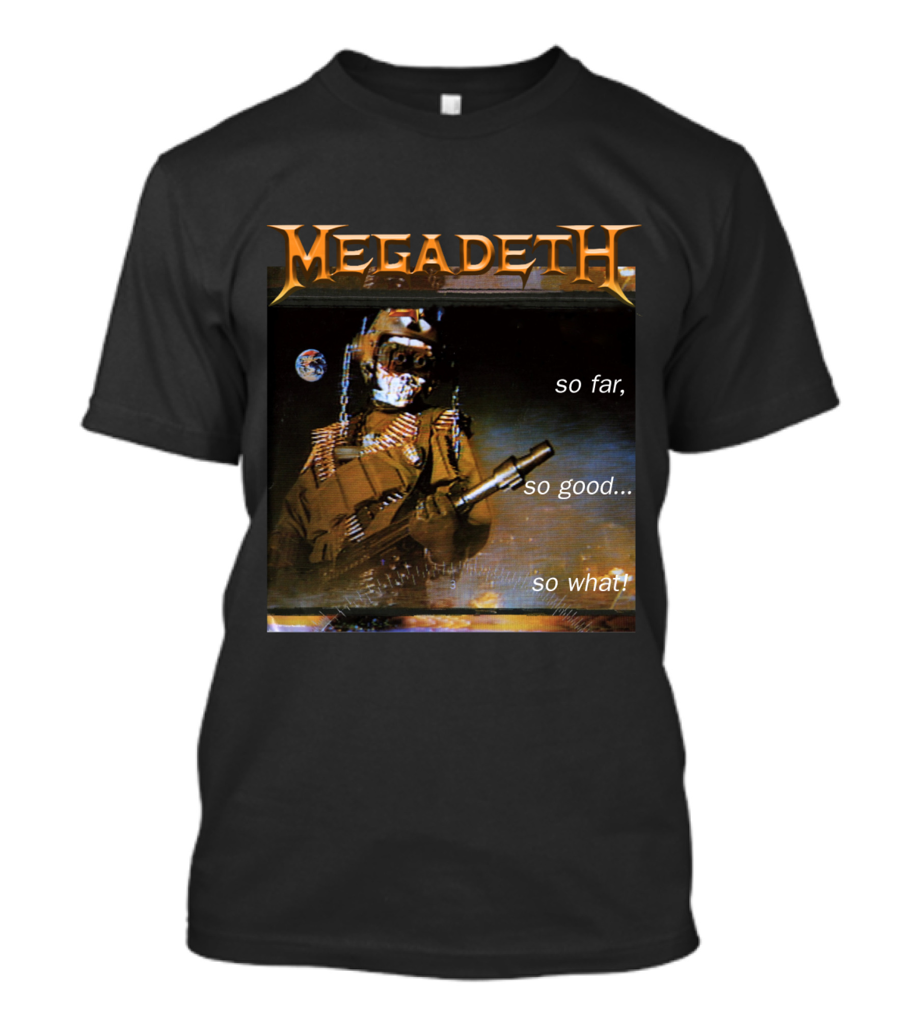 Megadeth So Far So Good So What Album Cover Art MGD 09 T-Shirt