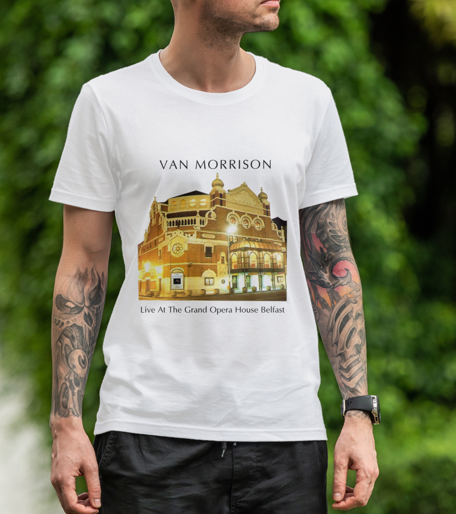 Van Morrison Live At The Grand Opera House Belfast T-Shirt