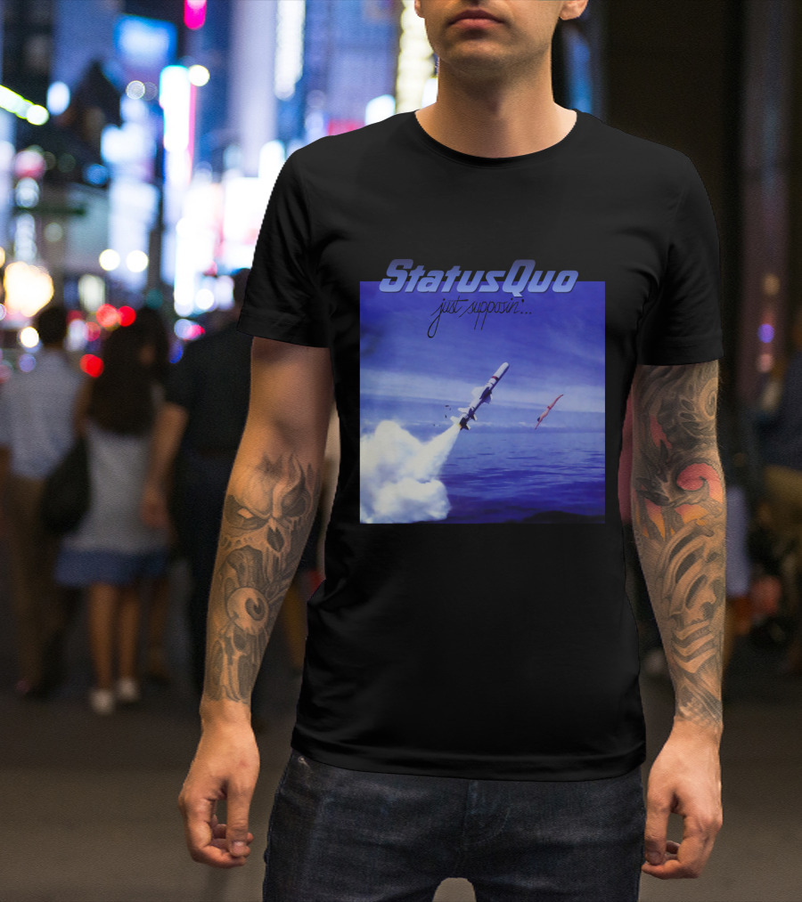 Status Quo Just Supposin. Ocean Rocket Launch T-Shirt