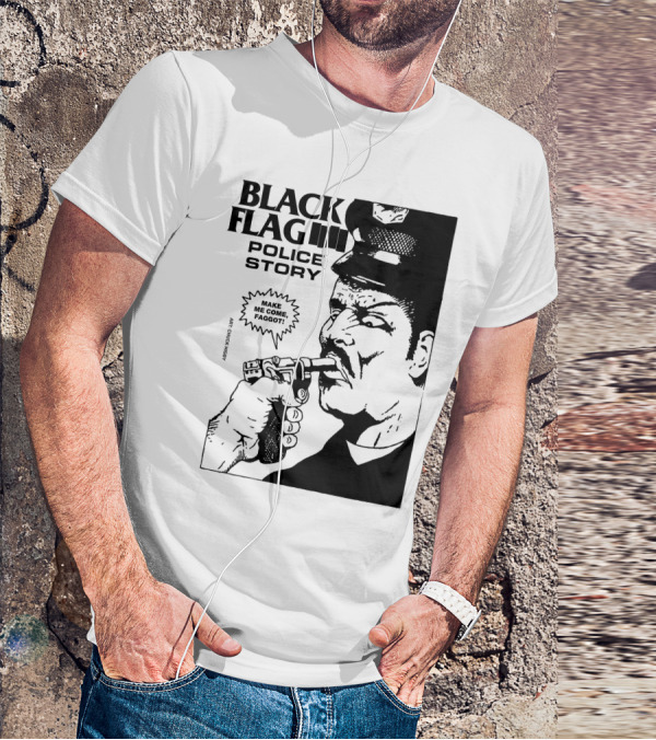 Black Flag Police Story Make Me Come T-Shirt