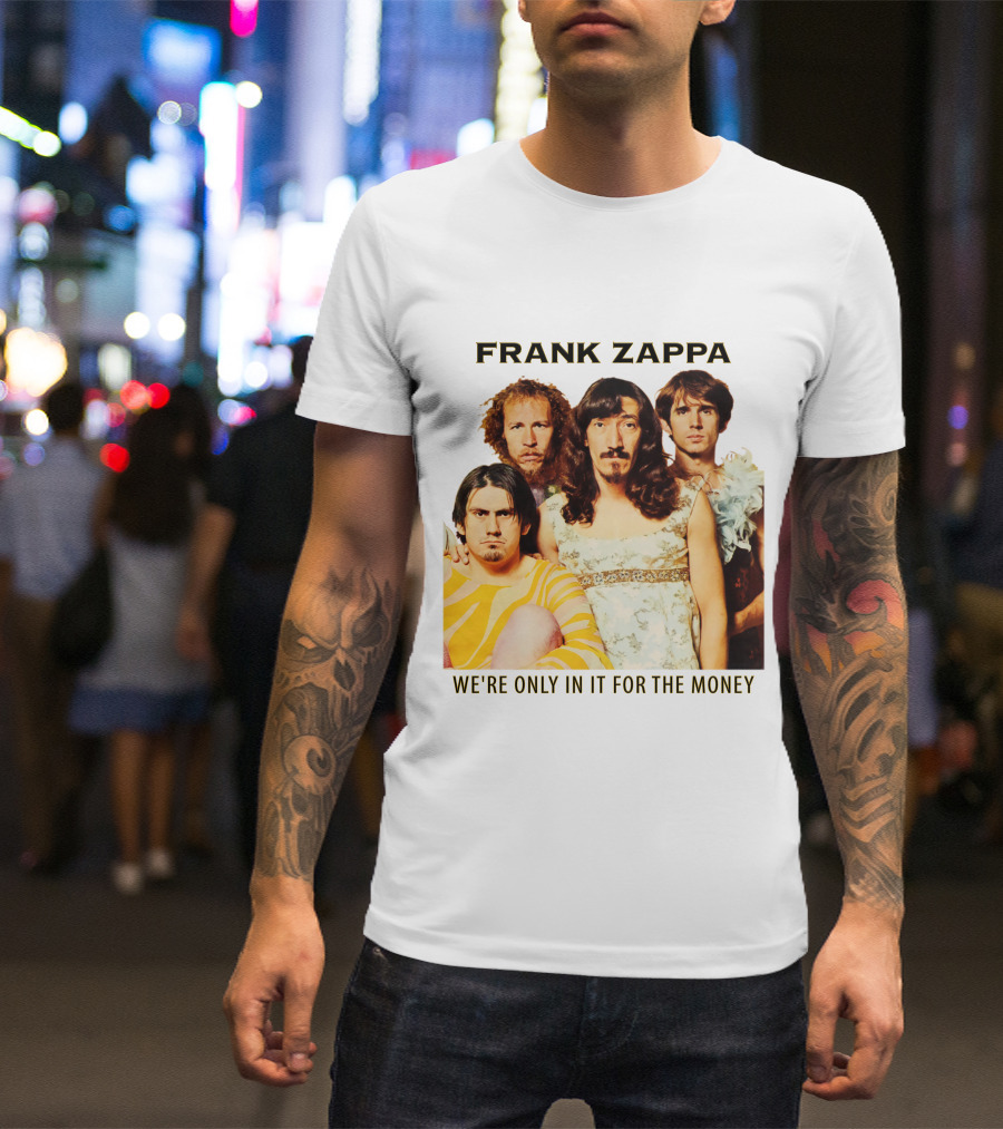 Frank Zappa We're Only In It For The Money T-Shirt