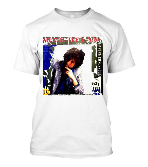 Bob Dylan Empire Burlesque T-Shirt