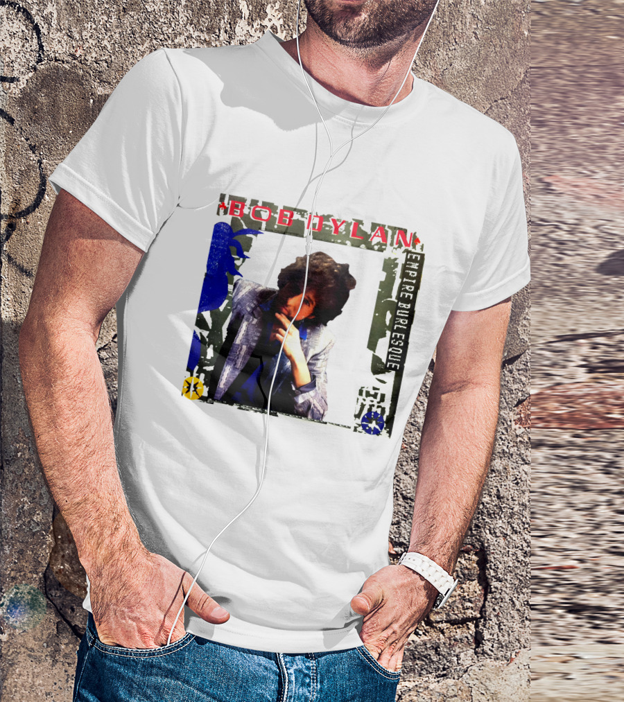 Bob Dylan Empire Burlesque T-Shirt